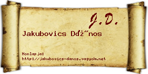 Jakubovics Dános névjegykártya